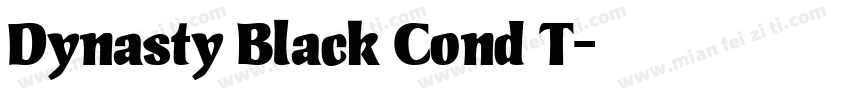Dynasty Black Cond T字体转换